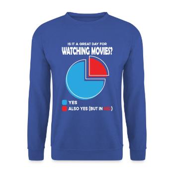 Est-ce un jour idéal pour regarder des films ? - Sweat-shirt Unisexe - bleu royal - Devant - Alina (178cm) & Michal (187cm)