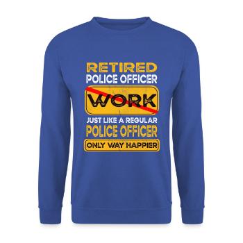 Un policier à la retraite n’est que plus heureux Retraité - Sweat-shirt Unisexe - bleu royal - Devant - Alina (178cm) & Michal (187cm)
