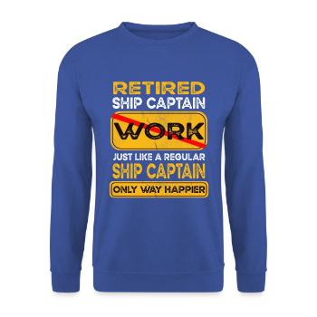Retirement ship captain only happier Retired - Unisex Sweatshirt - royal blue - Front - Alina (178cm) & Michal (187cm)