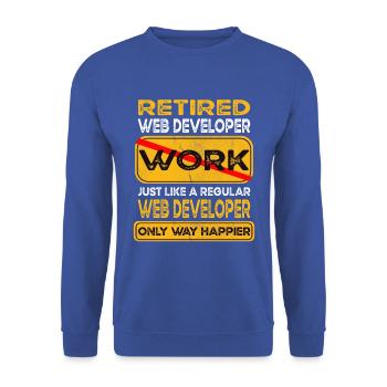 Retirement web developer only happier Retired - Unisex Pullover - Royalblau - Vorne - Alina (178cm) & Michal (187cm)
