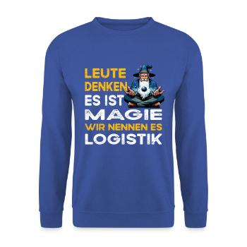 Leute denken Magie Logistik Logistiker - Unisex Pullover - Royalblau - Vorne - Alina (178cm) & Michal (187cm)