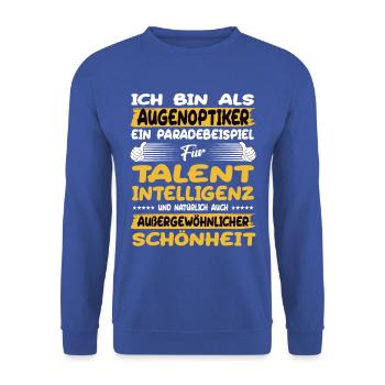 Optometrists a prime example of talent - Unisex Sweatshirt - royal blue - Front - Alina (178cm) & Michal (187cm)