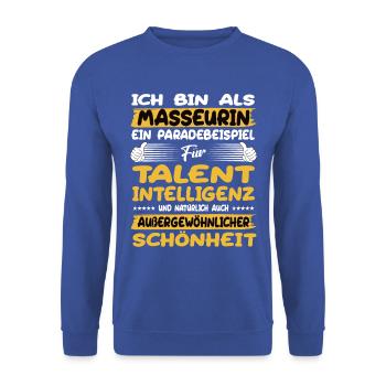 masseuse a prime example of talent - Unisex Sweatshirt - royal blue - Front - Alina (178cm) & Michal (187cm)