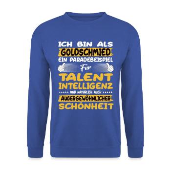 goldsmith a prime example of talent - Unisex Sweatshirt - royal blue - Front - Alina (178cm) & Michal (187cm)