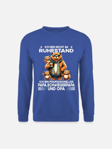 Ich bin im Ruhestand bin Professioneller Opa Papa - Unisex Pullover - Royalblau