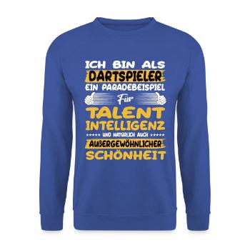 Dart player a prime example of darts - Unisex Sweatshirt - royal blue - Front - Alina (178cm) & Michal (187cm)