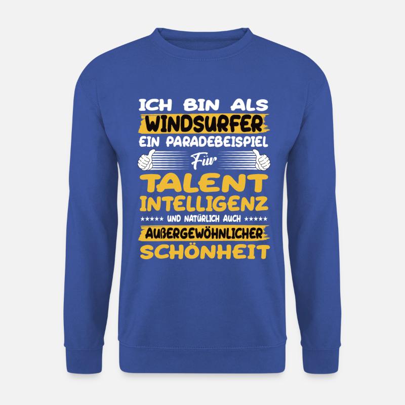 Windsurfer ein Paradebeispiel Windsurfen - Unisex Pullover - Royalblau