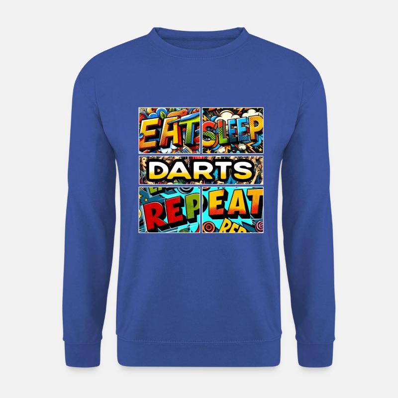 Manger le sommeil Fléchettes répéter - Sweat-shirt Unisexe - bleu royal
