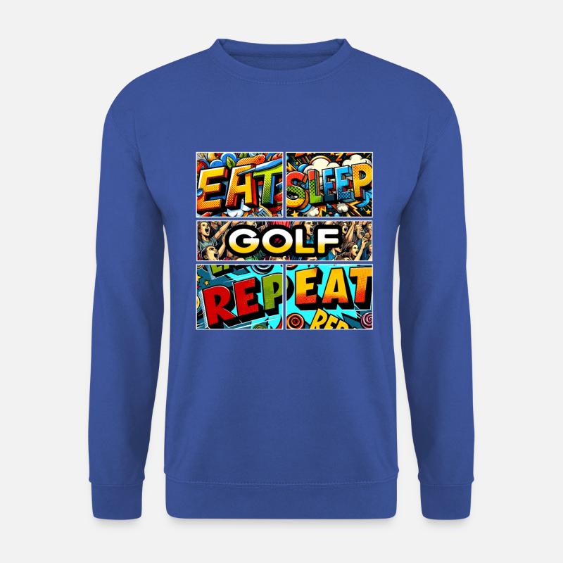 Eat sleep Golf repeat - Unisex Sweatshirt - royal blue