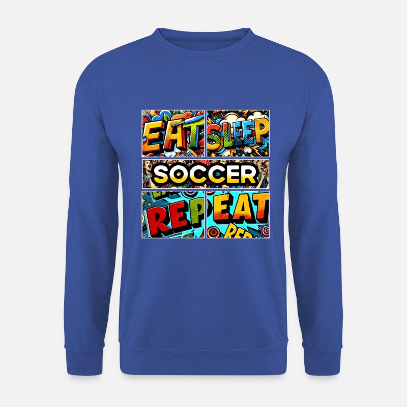 Eat sleep Soccer repeat - Unisex Pullover - Royalblau