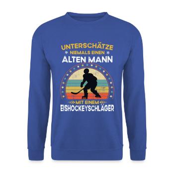 Unterschätze niemals alten Mann eishockeyschläger - Unisex Pullover - Royalblau - Vorne - Alina (178cm) & Michal (187cm)