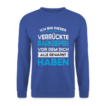 I'm that lazy crazy bartender - Unisex Sweatshirt - royal blue - Front - Alina (178cm) & Michal (187cm)