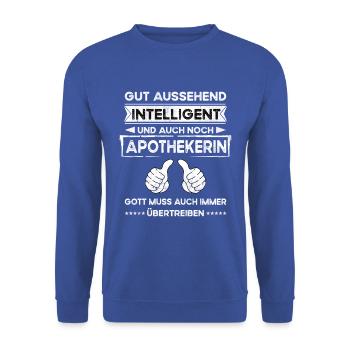 Apothekerin Gut Aussehend Intelligent - Unisex Pullover - Royalblau - Vorne - Alina (178cm) & Michal (187cm)