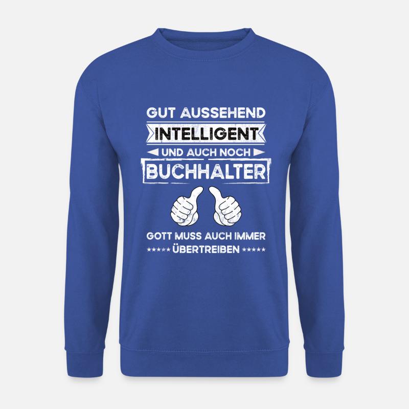 Accountant Handsome Intelligent - Unisex Sweatshirt - royal blue