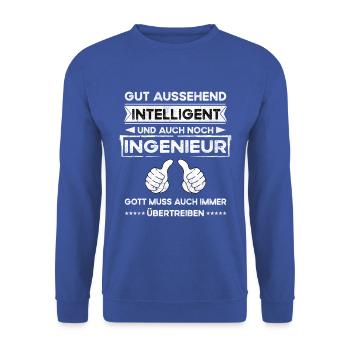Ingenieur Gut Aussehend Intelligent - Unisex Pullover - Royalblau - Vorne - Alina (178cm) & Michal (187cm)