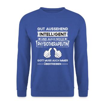 Physiotherapeutin Gut Aussehend Intelligent - Unisex Pullover - Royalblau - Vorne - Alina (178cm) & Michal (187cm)