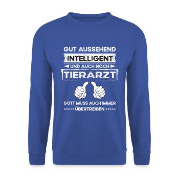 Vétérinaire Beau Intelligent - Sweat-shirt Unisexe - bleu royal - Devant - Alina (178cm) & Michal (187cm)