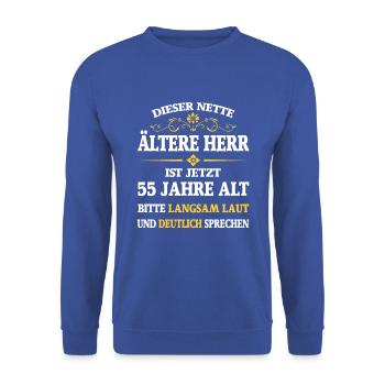 Geburtstag 55 Jahre dieser nette ältere Herr - Unisex Pullover - Royalblau - Vorne - Alina (178cm) & Michal (187cm)
