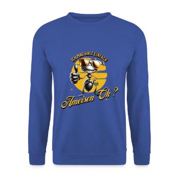 J’aime juste les fourmis - Sweat-shirt Unisexe - bleu royal - Devant - Alina (178cm) & Michal (187cm)