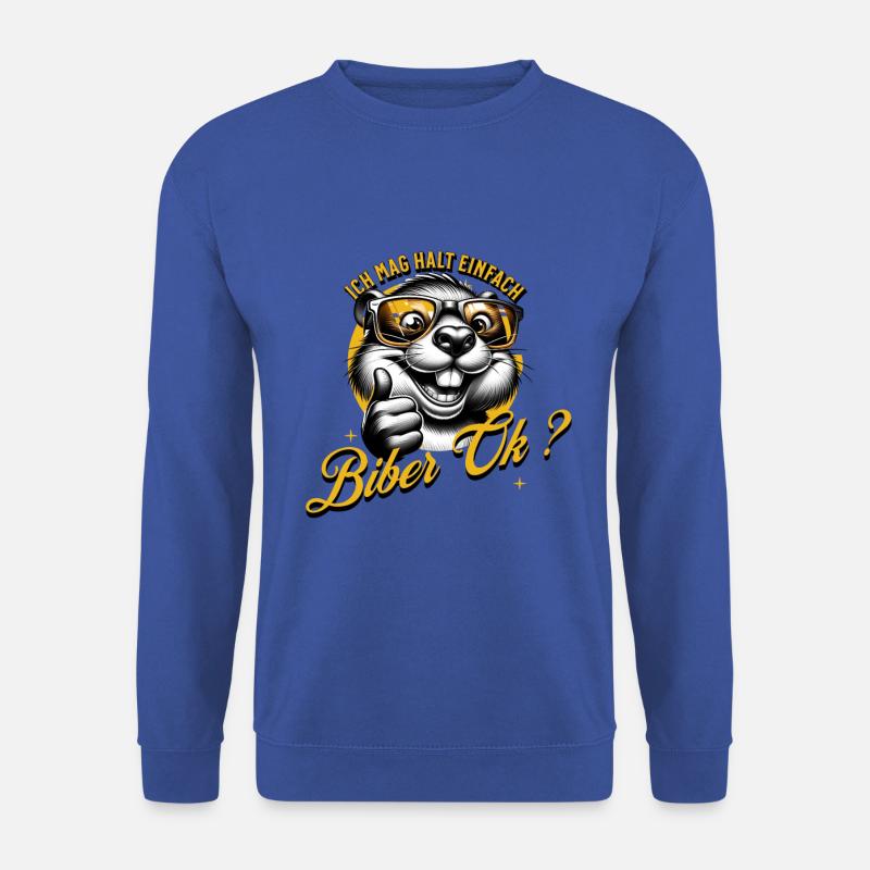 I just like beavers - Unisex Sweatshirt - royal blue