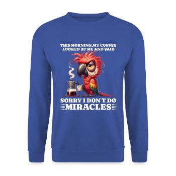 Morning grouch coffee funny saying parrot - Unisex Sweatshirt - royal blue - Front - Alina (178cm) & Michal (187cm)