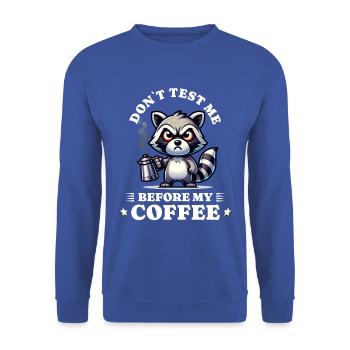 morning grouch coffee anti early riser racoon - Unisex Sweatshirt - royal blue - Front - Alina (178cm) & Michal (187cm)