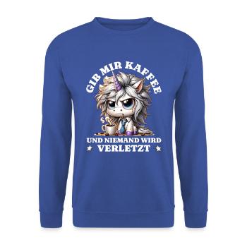 Morning grouch Give me coffee funny unicorn - Unisex Sweatshirt - royal blue - Front - Alina (178cm) & Michal (187cm)