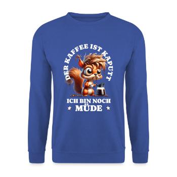 Grognement matinal Le café est cassé Écureuil - Sweat-shirt Unisexe - bleu royal - Devant - Alina (178cm) & Michal (187cm)