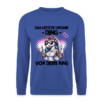 Enterrement de vie de garçon Mariée Enterrement de vie de jeune fille Grondement de femmes - Sweat-shirt Unisexe - bleu royal - Devant - Alina (178cm) & Michal (187cm)