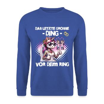 Enterrement de vie de garçon Mariée Enterrement de vie de jeune fille Grondement de femmes - Sweat-shirt Unisexe - bleu royal - Devant - Alina (178cm) & Michal (187cm)