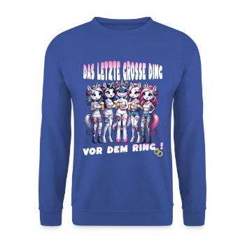 Enterrement de vie de garçon Mariée Enterrement de vie de jeune fille Grondement de femmes - Sweat-shirt Unisexe - bleu royal - Devant - Alina (178cm) & Michal (187cm)