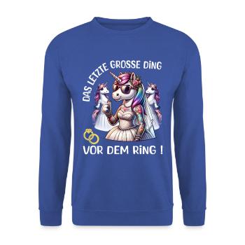 Enterrement de vie de garçon Mariée Enterrement de vie de jeune fille Grondement de femmes - Sweat-shirt Unisexe - bleu royal - Devant - Alina (178cm) & Michal (187cm)