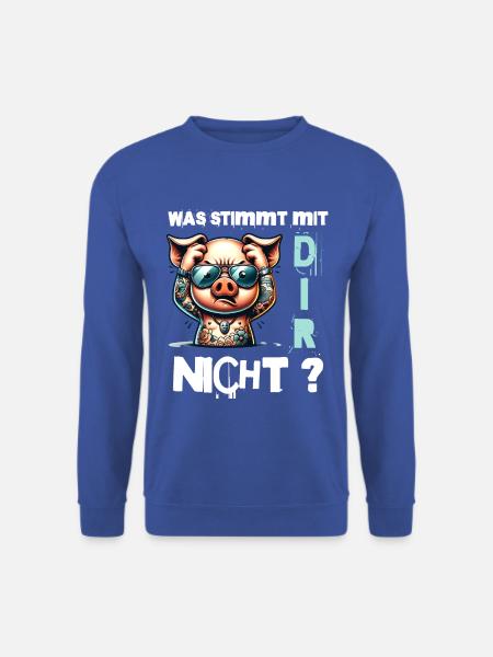 Ich hasse Menschen - Was stimmt denn mit dir nicht - Unisex Pullover - Royalblau