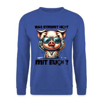 I hate people - What's wrong with you - Unisex Sweatshirt - royal blue - Front - Alina (178cm) & Michal (187cm)