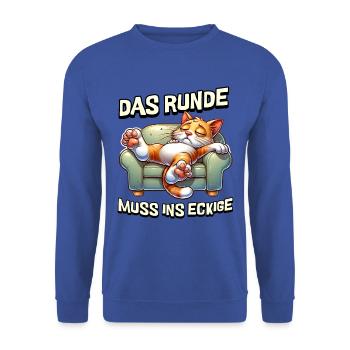I'm tired so the round has to sleep in the square - Unisex Sweatshirt - royal blue - Front - Alina (178cm) & Michal (187cm)