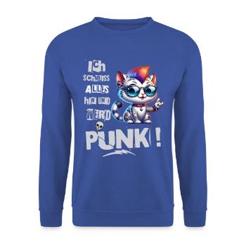 Mir Egal - Schmeiss alles hin werd Punk Punkrock - Unisex Pullover - Royalblau - Vorne - Alina (178cm) & Michal (187cm)