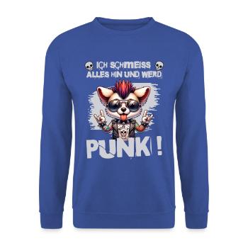 Je m’en fiche - Schmeiss alles hin werd Punk Punkrock - Sweat-shirt Unisexe - bleu royal - Devant - Alina (178cm) & Michal (187cm)