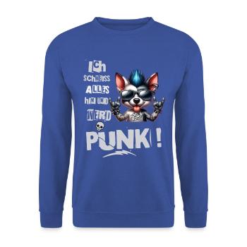 Je m’en fiche - Schmeiss alles hin werd Punk Punkrock - Sweat-shirt Unisexe - bleu royal - Devant - Alina (178cm) & Michal (187cm)