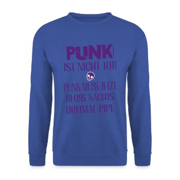 Punk Rock - I'm old but punk is not dead - Unisex Sweatshirt - royal blue - Front - Alina (178cm) & Michal (187cm)
