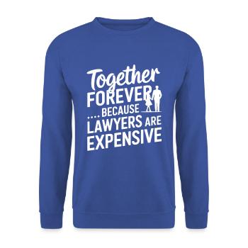 Jahrestag & Hochzeitstag lustigen Spruch Valentine - Unisex Pullover - Royalblau - Vorne - Alina (178cm) & Michal (187cm)