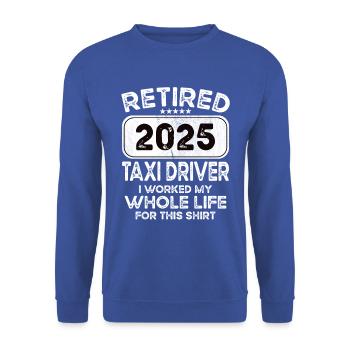 Retired Taxi driver 2025 - Unisex Pullover - Royalblau - Vorne - Alina (178cm) & Michal (187cm)