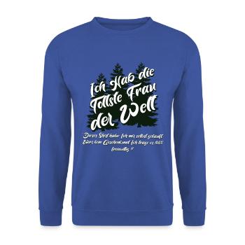 Hochzeit Verlobung Ich habe die tollste Frau - Unisex Pullover - Royalblau - Vorne - Alina (178cm) & Michal (187cm)