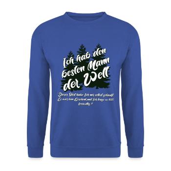 Ich habe den besten Mann der Welt - Unisex Pullover - Royalblau - Vorne - Alina (178cm) & Michal (187cm)