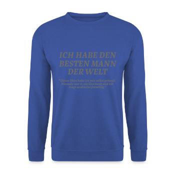 Ich habe den besten Mann der Welt - Unisex Pullover - Royalblau - Vorne - Alina (178cm) & Michal (187cm)