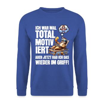 Sloth stays lazy I used to be totally motivated - Unisex Sweatshirt - royal blue - Front - Alina (178cm) & Michal (187cm)