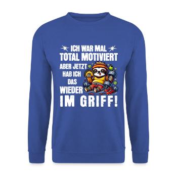 Sloth stays lazy I used to be totally motivated - Unisex Sweatshirt - royal blue - Front - Alina (178cm) & Michal (187cm)