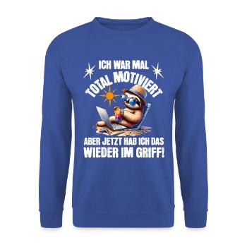 Sloth stays lazy I used to be totally motivated - Unisex Sweatshirt - royal blue - Front - Alina (178cm) & Michal (187cm)