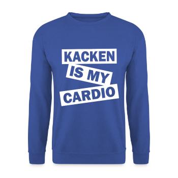 Kacken is my Cardio Sportmuffel Sport Lustig Humor - Unisex Sweatshirt - royal blue - Front - Alina (178cm) & Michal (187cm)