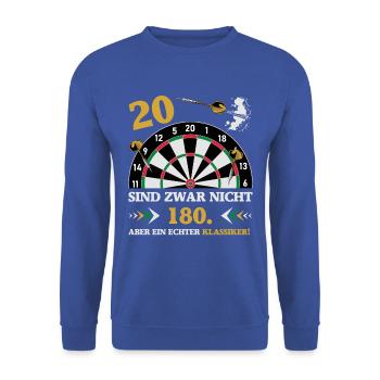 Darts 20 sind zwar nicht 180 Geburtstag Dart - Unisex Pullover - Royalblau - Vorne - Alina (178cm) & Michal (187cm)