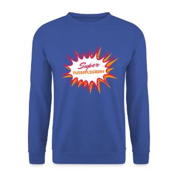 SUPER FUSSPFLEGERIN Motiv Spruch Fußpflege lustig - Unisex Pullover - Royalblau - Vorne - Alina (178cm) & Michal (187cm)